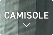 camisole
              