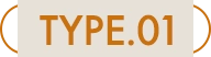 TYPE.01